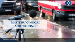 Máy thử ở ngoài môi trường