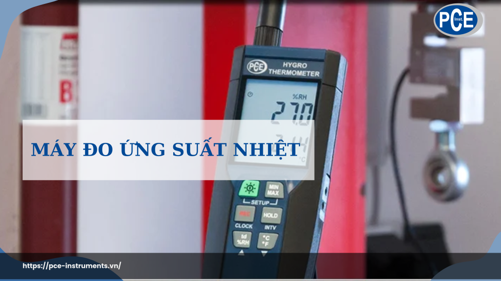 Máy đo ứng suất nhiệt