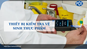 Thiết bị kiểm tra vệ sinh thực phẩm là một loại công cụ hoặc bộ kit được thiết kế để đánh giá và kiểm tra mức độ vệ sinh của thực phẩm và môi trường xung quanh nó.