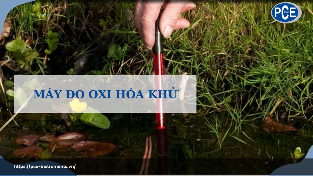 Máy đo oxi hóa khử