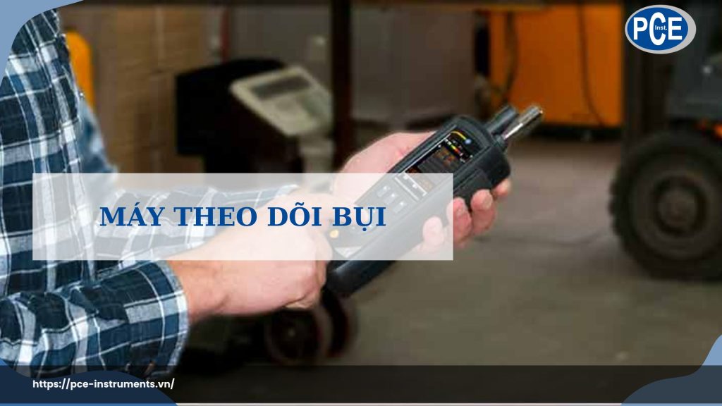 Máy theo dõi bụi