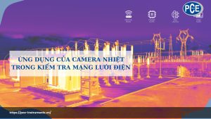 Ứng dụng của camera nhiệt trong kiểm tra mạng lưới điện