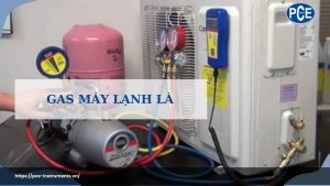 Gas máy lạnh là