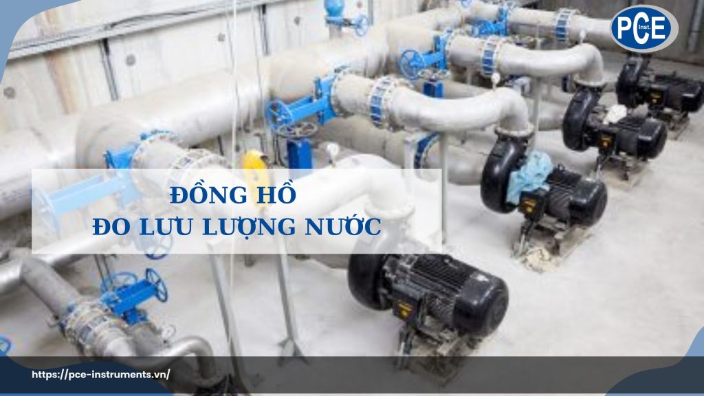 Đồng hồ đo lưu lượng nước